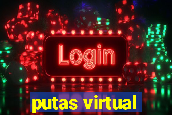 putas virtual